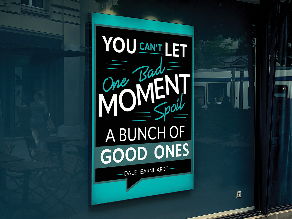 Minimalist typography poster featuring an inspirational quote in teal, displayed as a professional window cling installation.